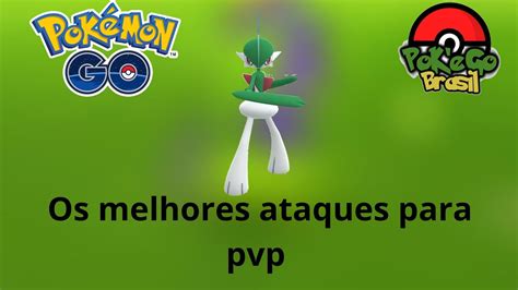 melhores ataques para gallade.